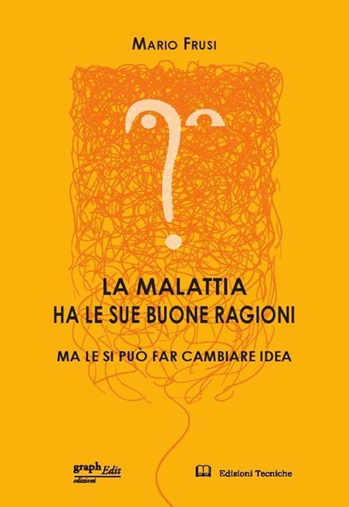 Copertina La malattia ha le sue buone ragioni